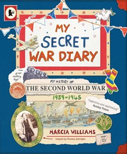 My secret war diary by Marcia Williams