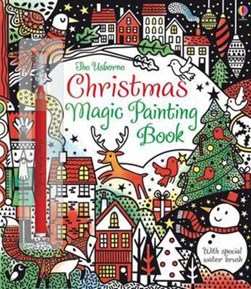 Christmas Magic Painting Book by Fiona Watt