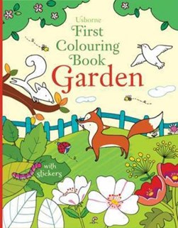 First Colouring Book Garden P/B by Felicity Brooks