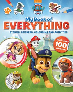 My Book of Everything  Nickelodeon Paw (FS) by Parragon Books Ltd
