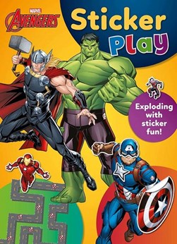Marvel Avengers Sticker Play by Parragon Books Ltd