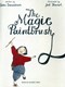 Magic Paintbrush by Julia Donaldson
