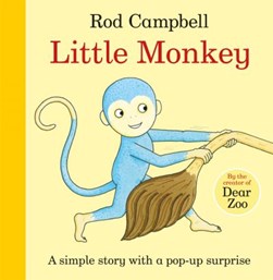 Little monkey by Rod Campbell
