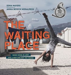 The waiting place by Dina Nayeri