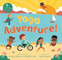 Yoga adventure! by Jamaica Stevens