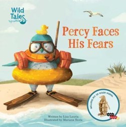 Wild Tales: Percy Faces his Fears by Mariana Ikuta