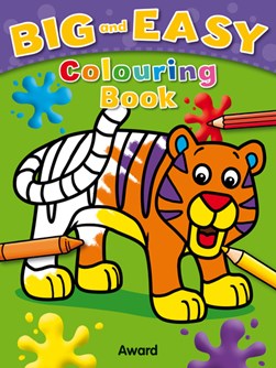 Big & Easy Colouring Books: Tiger by Angela Hewitt
