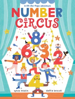 Number circus by Sylvie Misslin