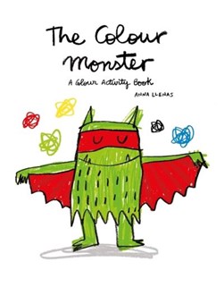 Colour Monster Activity Book P/B by Anna Llenas
