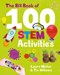 The big book of 100 STEM activities by Laura Minter