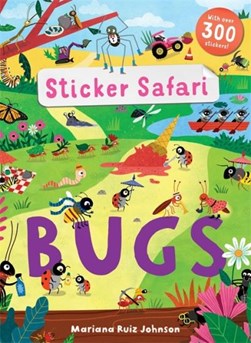 Sticker Safari: Bugs by Mariana Ruiz Johnson