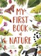 My first book of nature by Camilla De la Bédoyère