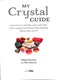 My crystal guide by Philip Permutt