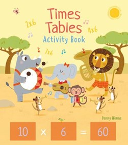 Times Tables Activity Book by Kasia Dudziuk