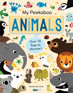 My Peekaboo Animals Board Book by Natalie Marshall