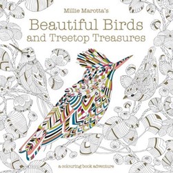 Millie Marotta's Beautiful Birds and Treetop Treasures by Millie Marotta