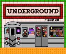 Underground by Uijung Kim