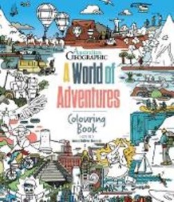 A World Of Adventures: Colouring Book by James Gulliver Hancock