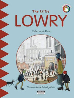 Lttle Lowry, The by Catherine de Duve