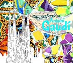 Colouring Book Antoni Gaudi by Doris Kutschbach
