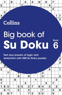 Big Book Of Su Doku Book 6 300 Su Doku Puzzles P/B by Collins Puzzles