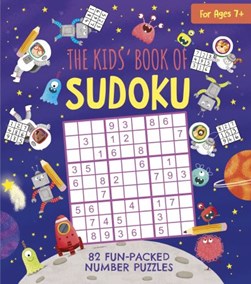 The Kids' Book of Sudoku by 