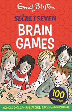 Secret Seven: Secret Seven Brain Games by Enid Blyton