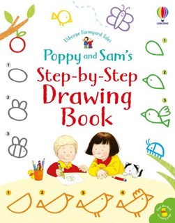 Poppy and Sam's Step-by-Step Drawing Book by Kate Nolan