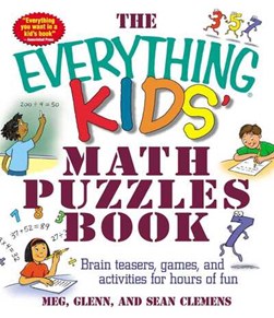 The everything kids' math puzzles book by Meg Clemens