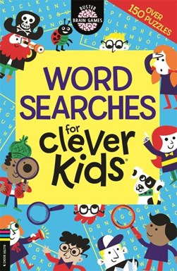 Wordsearches for Clever Kids¬ by Gareth Moore