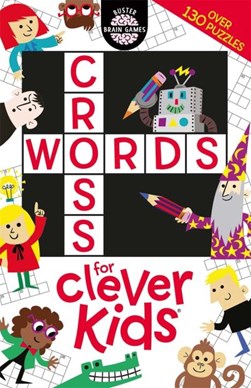 Crosswords for Clever Kids¬ by Gareth Moore