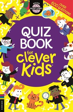 Quiz Book For Clever Kids (Buster Brain Games) (FS) by Chris Dickason