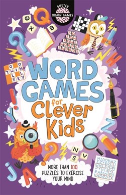 Word Games for Clever Kids¬ by Gareth Moore