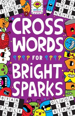 Crosswords for Bright Sparks by Gareth Moore