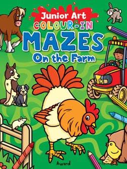 Colour-In Mazes on the Farm by Angela Hewitt