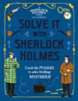 Solve it with Sherlock Holmes by Gareth Moore