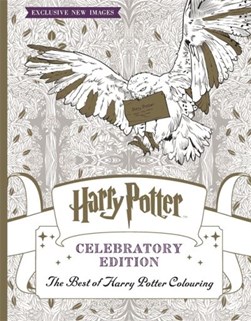 Harry Potter Colouring Book Celebratory Edition by Warner Brothers