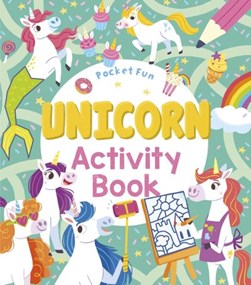 Pocket Fun: Unicorn Activity Book by Claire Stamper