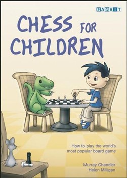 Chess for children by Murray Chandler