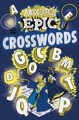Absolutely Epic Crosswords by Ivy Finnegan