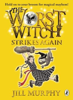 Worst Witch  Strikes Again P/B by Jill Murphy
