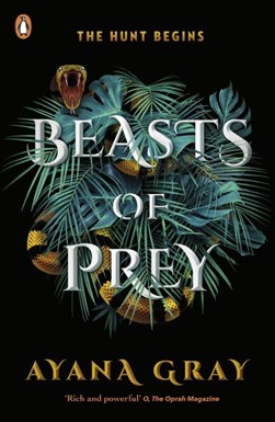 Beasts of prey by Ayana Gray