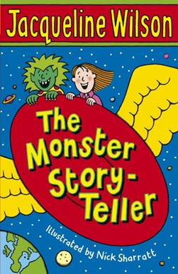 The monster story-teller by Jacqueline Wilson
