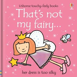 That's not my fairy by Fiona Watt