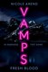Vamps Fresh Blood P/B by Nicole Arend