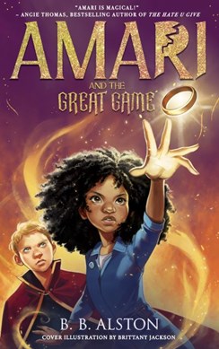Amari and the great game by B. B. Alston