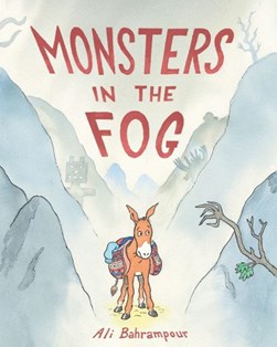 Monsters in the fog by Ali Bahrampour