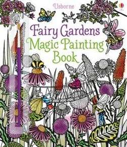 Fairy Gardens Magic Painting Book by Lesley Sims