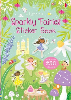 Sparkly Fairies Sticker Book by Kirsteen Robson