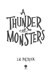 A thunder of monsters by S. A. Patrick